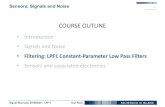 08 LPF 01 - Intranet DEIBhome.deib.polimi.it/rech/Download/08_LPF_01.pdf · 2020-02-14 · SignalRecovery, 2019/2020 –LPF-1 Ivan Rech Low-pass filters LPF 5 To understand and to