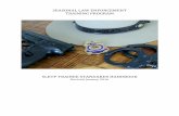 SEASONAL LAW ENFORCEMENT TRAINING PROGRAM...Satisfactory completion of the Seasonal Law Enforcement Training Program Academy requires passing the following: 1. Basic Marksmanship Instruction