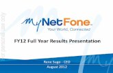 FY12 Full Year Results Presentation · Symbio Group $50.0 MyNetFone operating division Organic growth consistent $40.0 $38.3 gg Growth shifting from residential segment to business