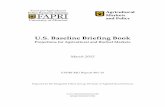 U.S. Baseline Briefing Book - FAPRI-MU · FAPRI-MU Report #01-15 - 2015 U.S. Baseline Briefing Book - Page 1 Summary Lower prices have resulted in a large decline in crop producer