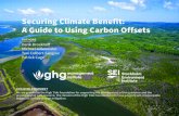 Securing Climate Benefit: A Guide to Using Carbon Offsetscarbon offset quality, explains how carbon offset certifiers try to ensure that quality, and includes basic questions prospective