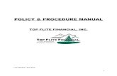 POLICY & PROCEDURE MANUAL - topflitefinancial.com · TFF will not reimburse any management company, or any company owned by an employee, for expenses. During this start up time please
