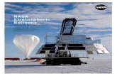 NASA Stratospheric Balloons - National Science Foundation...of Technology and recently Chief Scientist at the Jet Propulsion Laboratory; and John Grunsfeld, an astronaut who has carried