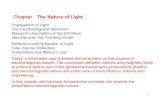Chapter The Nature of Lightcremaldi/PHYS212/chapter01.pdf · Chapter The Nature of Light . 2 Light Rays • Rectilinear Propagation • Supported particle nature of light • Intensity
