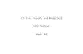 CS 310: Heapify and Heap Sortkauffman/cs310/w15-1.pdf · Operations for Heaps // Binary Heap, 1-indexed public class BinaryHeapPQ{private T [] array; private int size;