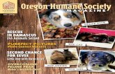 Oregon Humane Society · OREGON HUMANE SOCIETY OHS FALL 2016 4 SHELTER RESIDENT GRADUATES The Oregon Humane Society’s Dr. Lena DeTar is one of the first veterinarians in the nation