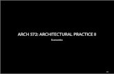 ARCH 572: ARCHITECTURAL PRACTICE II · 1.1 The AIA Code of Ethics and Professional Conduct 2 1.2 Ethics and Architectural Practice 13 1.3 Design Beyond Ethics 19 2 Diversity and Demographics