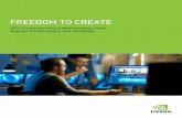 FREEDOM TO CREATE - Nvidia...FREEDOM TO CREATE GPU-Powered Virtual Workstations Offer Greater Performance and Flexibility In an era of disruptive distribution models, increased consumer