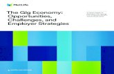 The Gig Economy - MetLife · Gig Workers: Who They Are Why They Choose the Gig Economy 4 Gig Worker Segments With the rise of the gig economy, workers have many appealing alternatives