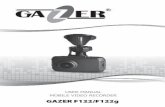 USER MANUAL MOBILE VIDEO RECORDER GAZER F122/F122g MVR Gazer F122_F122g.pdf · use the car’s cigarette lighter socket power unit and a USB cable with an angular mini USB connector