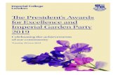 The President’s Awards for Excellence and Imperial Garden ... · The President’s Awards for Excellence and Imperial Garden Party 2019 Tuesday 18 June 2019 Celebrating the achievements