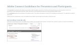 Adobe Connect Guidelines for Presenters and Participants · Adobe Connect Guidelines for Presenters and Participants 1. The presenter is participant who will give a presentation under