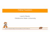 Foiling FraudstersFoiling Fraudsters Laurie Beets Oklahoma ... · Acknowledgements 2006 Fraud Examiners Manual, Association of Certified Fraud Examiners (ACFE)of Certified Fraud Examiners
