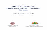 State of Arizona Highway Safety Annual Report · Arizona agencies and two judicial courts, the awareness and enforcement campaigns to encourage sober/designated drivers and the increased
