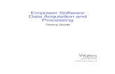 Empower Software Data Acquisition and Processing · 2007-11-21 · Empower Software Data Acquisition and Processing Theory Guide 34 Maple Street Milford, MA 01757 71500031209, Revision
