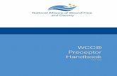 WCC® Preceptor Handbook · evaluation of student's performance in the clinical setting. Additional responsibilities: 1. Obtain approval for preceptorship from employer. 2. Coordinate