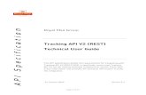 Tracking API Technical User Guide - Royal Mail · Application Select ‘Tracking API V 2’ ... registered, it will be assigned a unique system-generated Client ID and Secret which