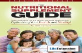 the NutritioNal SupplemeNt Guide - Life Extension/media/lef/files/... · If you have any questions regarding the content of this report, please call a Life Extension Health Advisor
