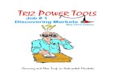 TRIZ Power Tools€¦ · methods. If you are using the book then use the Table of Contents for the Algorithm) All of the books in the TRIZ Power Tools book series are designed to