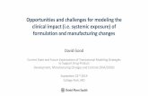 Opportunities and challenges for modeling the clinical ... 2-1 David Good.pdf · Opportunities and challenges for modeling the clinical impact (i.e. systemic exposure) of ... PBPK
