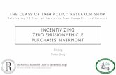 INCENTIVIZING ZERO EMISSION VEHICLE PURCHASESIN …FUNDING DEDICATED TO REBATE PROGRAMS State Program Inception Funding Dedicated ($) ZEVs Sold, 2011–2016 ZEV Target by 2025 California