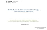 LEAD SMELTER STRATEGY CLOSEOUT REPORT · EPA Lead Smelter Strategy Summary Report 4 . 1.0 EXECUTIVE SUMMARY . The Environmental Protection Agency’s (EPA) Superfund Program implemented