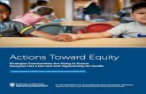 Actions Toward Equity - County Health Rankings & Roadmaps · Actions Toward Equity Strategies Communities Are Using to Ensure ... offer useful insights to others striving to advance