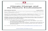 Climate Change and the Historic Environment · Climate Change and the Historic Environment . REVISION NOTE June 2012. On 27 March 2012, ... Although the Earth’s climate changes