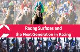Racing Surfaces and the Next Generation in RacingRacing Surfaces and the Next Generation in Racing Michael Mick Peterson, University of Kentucky Director of Ag Equine Programs Professor