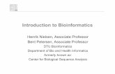 Introduction to Bioinformaticsteaching.healthtech.dtu.dk/.../Intro+bioinformatics.pdf · 2018-08-27 · Introduction to Bioinformatics Henrik Nielsen, Associate Professor Bent Petersen,