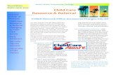 Date: June 2012 Child Care Resource & Referral · Child Care Resource & Referral For over 20 years, the WA State Child Care Resource & Referral Network (CCR&R Net-work) has served