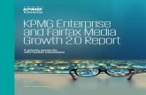 KPMG Enterprise and Fairfax Media Growth 2.0 Report · KPMG Enterprise and Fairfax Media Growth 2.0 Report 4 ... Agility is the new currency of business; we need to embrace it 38%