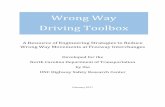 Wrong Way Driving Toolbox - NCDOT T… · Wrong Way Crashes: Statewide Study of Wrong Way Crashes on Freeways in North Carolina (Braam, 2006) Countermeasures for Wrong-Way Movement