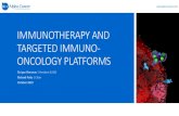 IMMUNOTHERAPY AND TARGETED IMMUNO- ONCOLOGY PLATFORMSalpha-cancer.com/wp-content/uploads/ACT-Presentation-2019.pdf · Director of Oncology for AstraZeneca Canada Inc. Dianne Parsons
