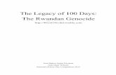 The Legacy of 100 Days: The Rwandan Genocide44226196.weebly.com/uploads/4/4/8/2/44829035/jessistate...R.T.L.M. Tape 0002 . 16 17 May 1994. RTLM Radio . Web. 24 Jan. 2015. Transcript.