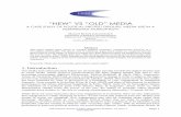 “NEW” VS “OLD” MEDIA - Semantic Scholar€¦ · involved in the case have used traditional print media, social media and the internet in their communication, and this allows