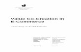 Value Co-Creation in E-Commerce - DiVA portalhj.diva-portal.org/smash/get/diva2:1214967/FULLTEXT01.pdf · e-commerce provides to many companies makes it possible for them to conduct