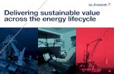 Delivering sustainable value across the energy lifecycle€¦ · integrity management, drill rig support, production enhancement and decommissioning support services, operating under