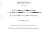 Housing Finance in Developing Countries - World Bankdocuments.worldbank.org/curated/en/214641468740703019/pdf/multi-page.pdf · Housing Finance in Developing Countries: A Transaction