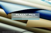 PLAZA Plus - Amazon Web Services€¦ · 82.011.XXX PLAZA® Plus Vertical 89mm 100 metres 3.5kg 82.012.XXX PLAZA® Plus Vertical 100mm 100 metres 4kg 82.013.XXX PLAZA® Plus Vertical