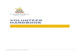 Volunteers Handbook V2 2018 060918 1 · Volunteers Handbook – V2 2018 060918 3 • Student Volunteers such as pre-service teachers doing a practical placement as required by their