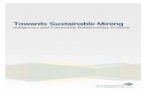 Towards Sustainable Miningattempt to replace the government’s responsibilities related to consultation. This indicator focuses on evaluating whether facilities are working to build