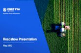 Roadshow Presentation...2019/05/13  · Roadshow Presentation May 2019 Agriculture Division of DowDuPont Forward-Looking Statements This communication contains “forward-looking statements”