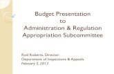 Budget Presentation to Administration & Regulation ... · Created a SharePoint Workspace accessible to all employees in the Investigations Division, in which standardized forms are