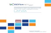 GUIDANCE AND OUTREACH FOR INACTIVE AND UNEMPLOYED LATVIA · Guidance and outreach for inactive and unemployed . Many countries across the European Union (EU) have high levels of unemployment