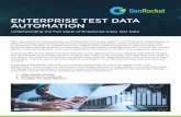 ENTERPRISE TEST DATA AUTOMATION - GenRocket · The larger the scale of operations, the greater the need for adaptability to solve diverse test data ... important success factors for