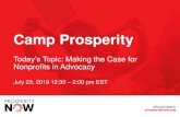 Camp Prosperity · •This webinar is being recorded and will be mailed to registrants and available online within one week •All webinar attendees are muted to ensure sound quality