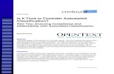 Is It Time to Consider Automated Classification - opentext.se · Is It Time to Consider Automated Classification? Page 3 of 12 Copyright © 2012 Contoural, Inc. Introduction Automated
