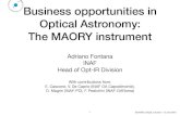 Business opportunities in Optical Astronomy: The MAORY ... · Optical-nearIR instruments require a combination of:-highly customised optical elements (lenses & mirrors in the range