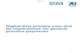 Digital-first primary care and practice payments · Case study: Digital-first Primary Care in London ..... 13 2 Specific proposals for amendments to GP ... development of digital